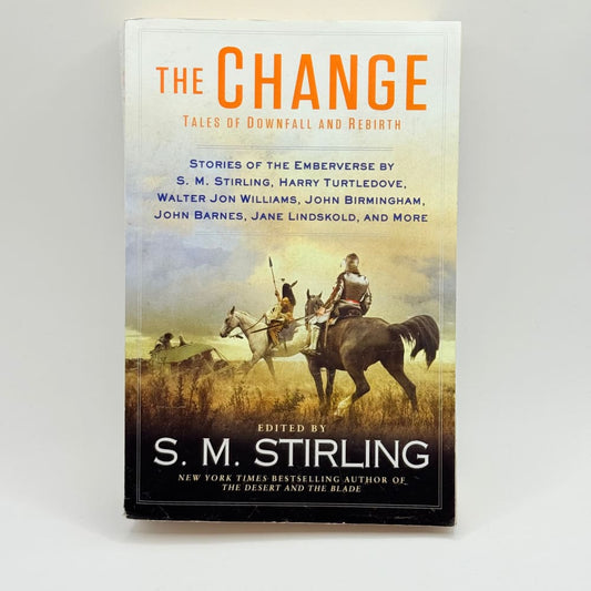 The change by s. M. Stirling - print books what’s new printed media