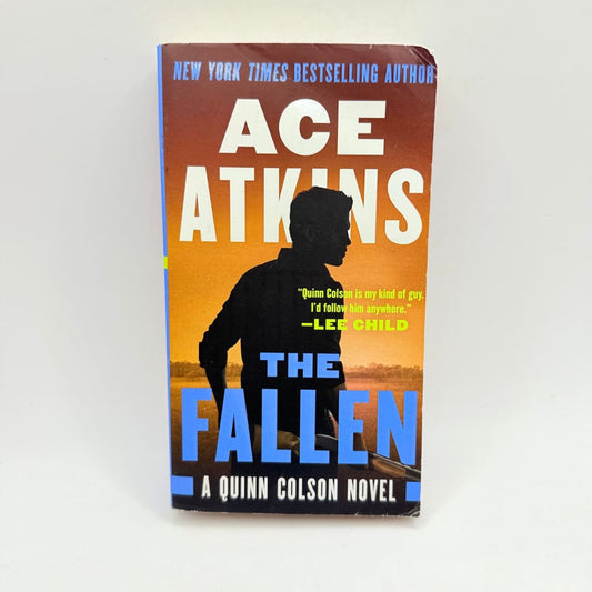 The fallen by ace atkins - print books condition: used - what’s new printed media