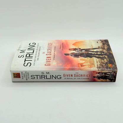The given sacrifice by s. M. Stirling - print books what’s new printed media