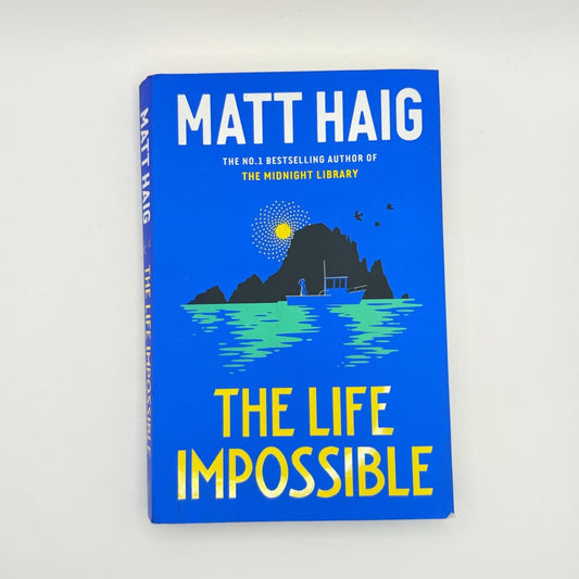 The life impossible by matt haig - print books printed media