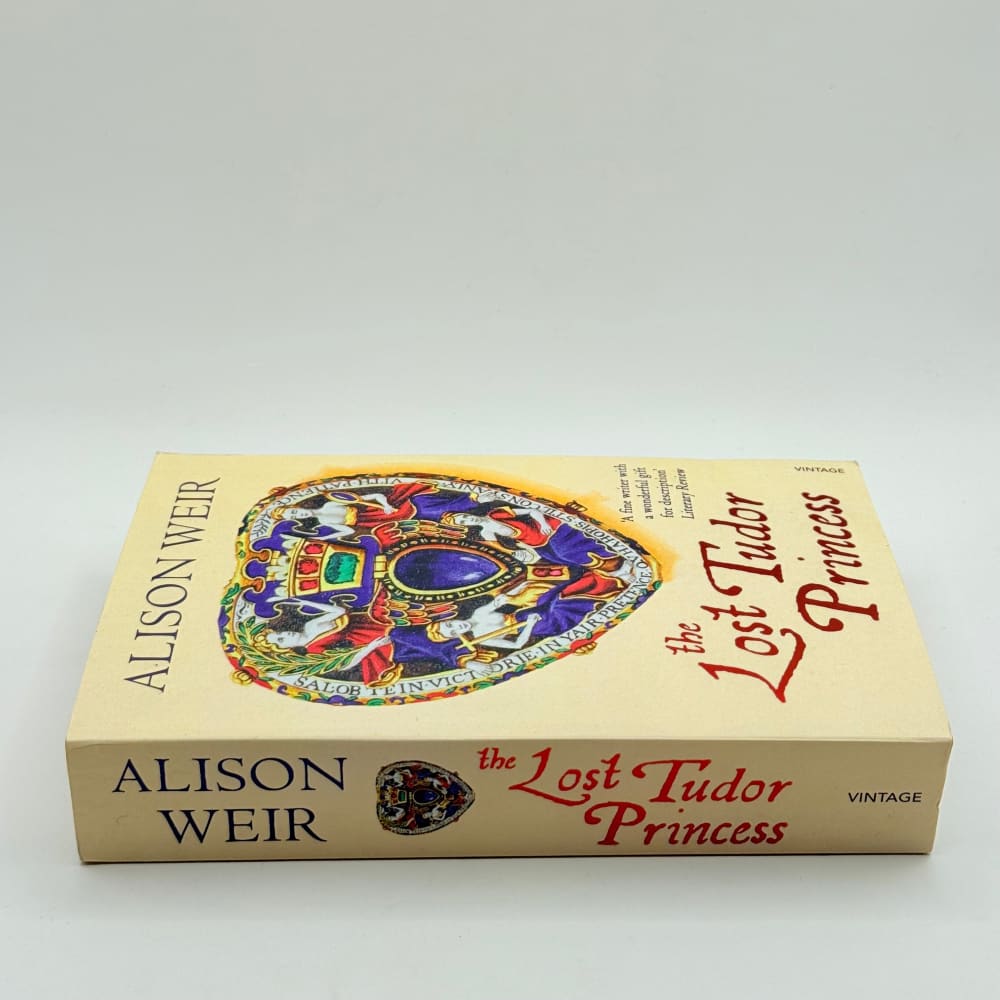 The lost tudor princess by alison weir - print books what’s new printed media