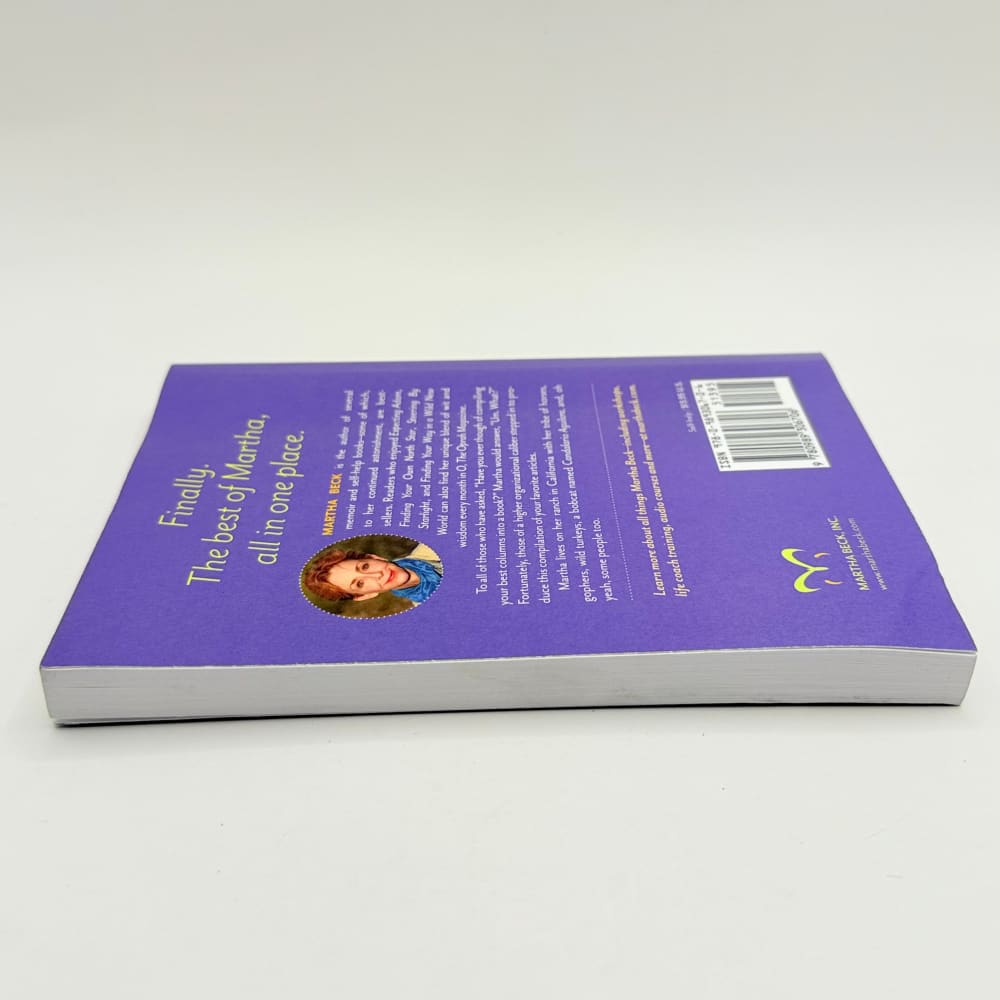 The martha beck collection: essays for creating your right life by martha beck - print books printed media