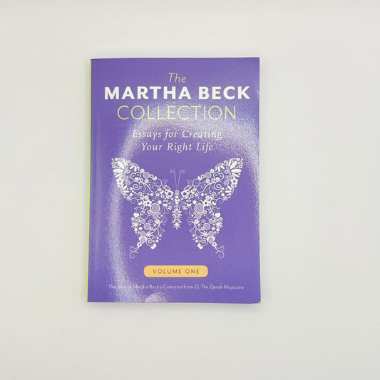 The martha beck collection: essays for creating your right life by martha beck - print books printed media