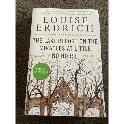 The last report on the miracles at little no horse by louise erdrich - e-books printed media