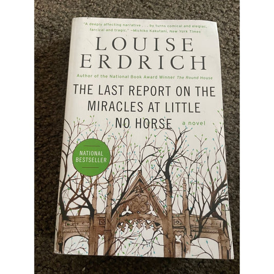 The last report on the miracles at little no horse by louise erdrich - e-books printed media