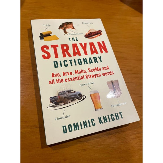 The strayan dictionary: all the essential strayan words - dominic knight - print books book - humor - language printed