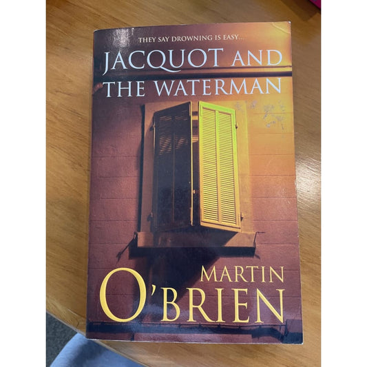 Jacquot and the waterman - martin o’brien - print books book - condition: used - crime - fiction printed media