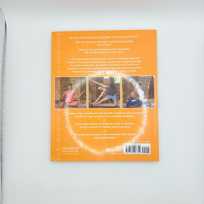 The yoga healer: remedies for the body mind and spirit by christine burke - print books condition: used printed media