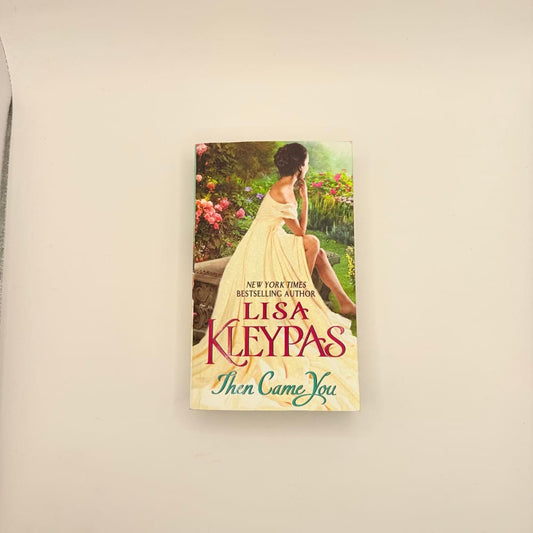 Then came you by lisa kleypas - print books printed media