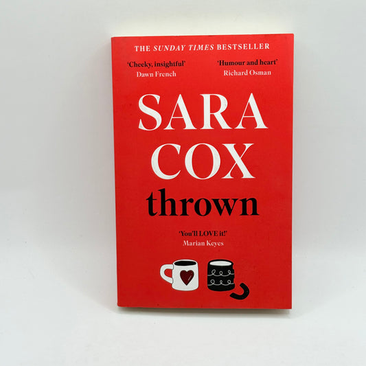 Thrown by Sara Cox