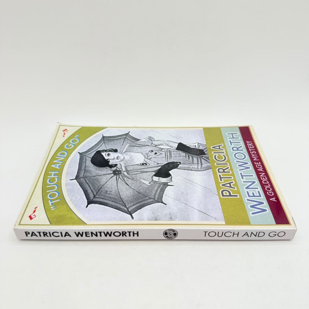 Touch and go by patricia wentworth - a golden age mystery - print books what’s new printed media