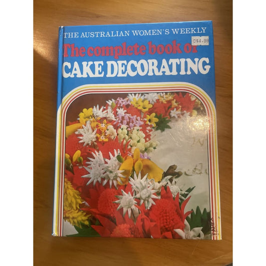 Vintage aww the complete book of cake decorating - print books book - cake - home & living book