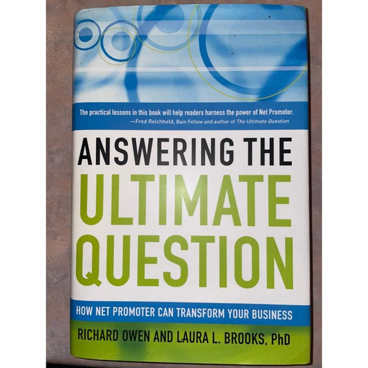 Answering the ultimate question: how net promoter can transform your business - print books book - business - marketing