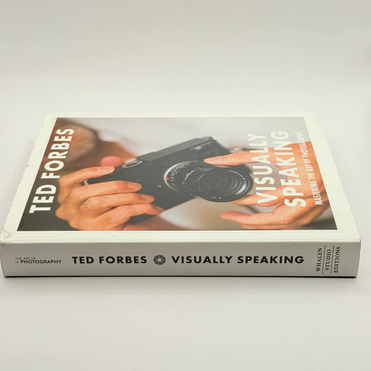 Visually speaking mastering the art of photography by ted forbes - print books printed media