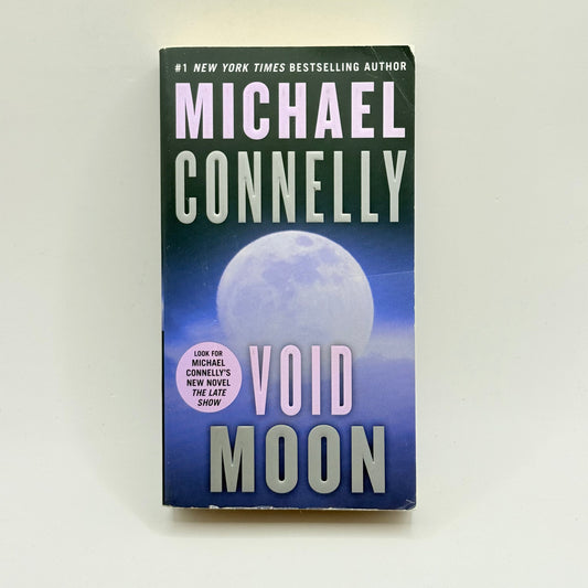 Void moon by michael connelly - print books what’s new printed media
