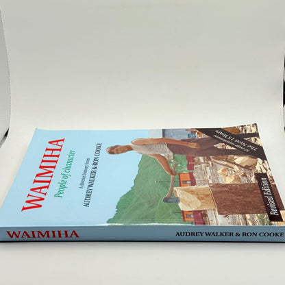 Waimiha people of character by audrey walker & ron cooke - print books what’s new printed media