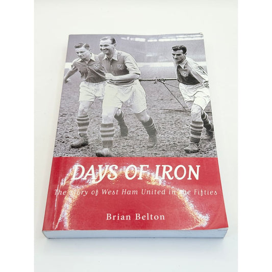 Days of iron by brian belton - print books