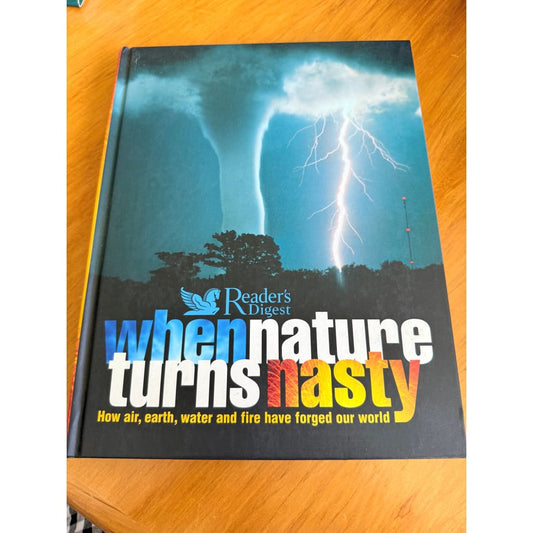 When nature turns nasty by reader’s digest | great condition | stunning visual guide to natural disasters - print books