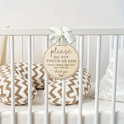 ‘please do not touch or kiss’ wooden sign with ribbon – gentle reminder for baby & home spaces - safety & warning signs