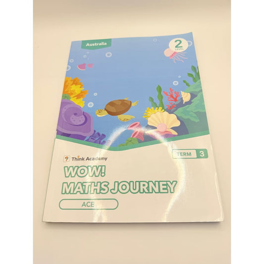 Wow! Maths journey ace: level 2 term 3 – think academy | curriculum-aligned maths workbook – brand new - print books